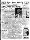 Irish Weekly and Ulster Examiner Saturday 06 March 1948 Page 1