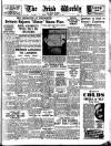 Irish Weekly and Ulster Examiner Saturday 15 January 1949 Page 1