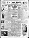 Irish Weekly and Ulster Examiner Saturday 01 October 1949 Page 1