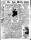 Irish Weekly and Ulster Examiner Saturday 04 March 1950 Page 1