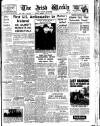 Irish Weekly and Ulster Examiner Saturday 22 April 1950 Page 1