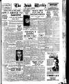 Irish Weekly and Ulster Examiner Saturday 29 April 1950 Page 1