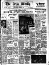 Irish Weekly and Ulster Examiner Saturday 08 December 1962 Page 1