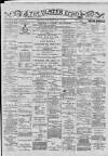 Ulster Echo Saturday 11 July 1891 Page 1