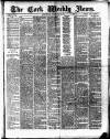 Cork Weekly News Saturday 09 February 1884 Page 1