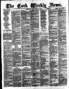 Cork Weekly News Saturday 21 November 1885 Page 1