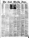 Cork Weekly News Saturday 23 January 1886 Page 1