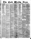 Cork Weekly News Saturday 30 January 1886 Page 1