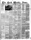 Cork Weekly News Saturday 10 April 1886 Page 1