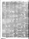 Cork Weekly News Saturday 24 April 1886 Page 6