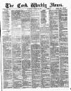 Cork Weekly News Saturday 10 March 1888 Page 1