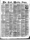 Cork Weekly News Saturday 12 January 1889 Page 1