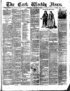 Cork Weekly News Saturday 26 January 1889 Page 1