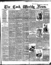 Cork Weekly News Saturday 22 March 1890 Page 1