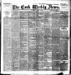 Cork Weekly News Saturday 02 April 1892 Page 1