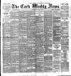 Cork Weekly News Saturday 08 June 1895 Page 1