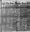 Cork Weekly News Saturday 14 March 1896 Page 1