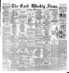 Cork Weekly News Saturday 13 February 1897 Page 1