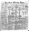 Cork Weekly News Saturday 24 April 1897 Page 1