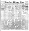 Cork Weekly News Saturday 03 July 1897 Page 1