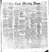 Cork Weekly News Saturday 08 January 1898 Page 1