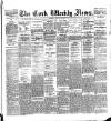 Cork Weekly News Saturday 14 January 1899 Page 1