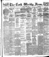 Cork Weekly News Saturday 04 March 1899 Page 1