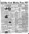 Cork Weekly News Saturday 27 May 1899 Page 1