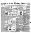 Cork Weekly News Saturday 09 June 1900 Page 1