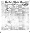 Cork Weekly News Saturday 20 July 1901 Page 1