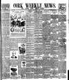 Cork Weekly News Saturday 21 September 1907 Page 1