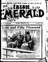 Irish Emerald Saturday 25 February 1911 Page 1