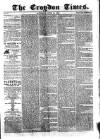 Croydon Times Saturday 14 June 1862 Page 1