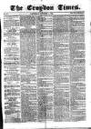 Croydon Times Saturday 04 October 1862 Page 1