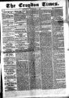 Croydon Times Saturday 01 November 1862 Page 1