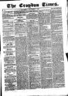 Croydon Times Saturday 08 November 1862 Page 1