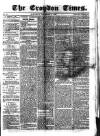 Croydon Times Saturday 06 December 1862 Page 1