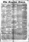 Croydon Times Saturday 31 January 1863 Page 1