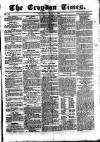 Croydon Times Saturday 11 July 1863 Page 1