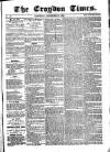 Croydon Times Saturday 12 December 1863 Page 1