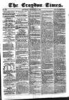 Croydon Times Saturday 13 February 1864 Page 1