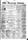 Croydon Times Saturday 29 December 1866 Page 1