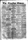 Croydon Times Wednesday 11 December 1867 Page 1