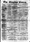 Croydon Times Saturday 01 February 1868 Page 1