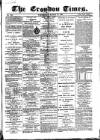 Croydon Times Wednesday 10 March 1869 Page 1