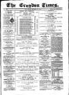 Croydon Times Saturday 13 March 1869 Page 1