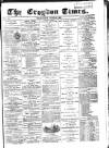 Croydon Times Wednesday 23 June 1869 Page 1