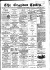 Croydon Times Wednesday 07 July 1869 Page 1