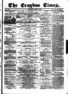 Croydon Times Saturday 07 May 1870 Page 1