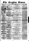 Croydon Times Wednesday 01 June 1870 Page 1